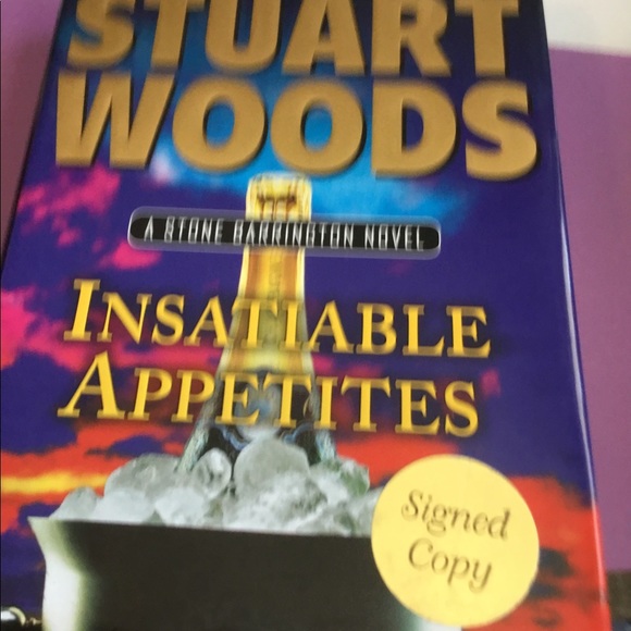 Other - Signed copy of Stuart Woods hardcover book “Insatiable Appetites”